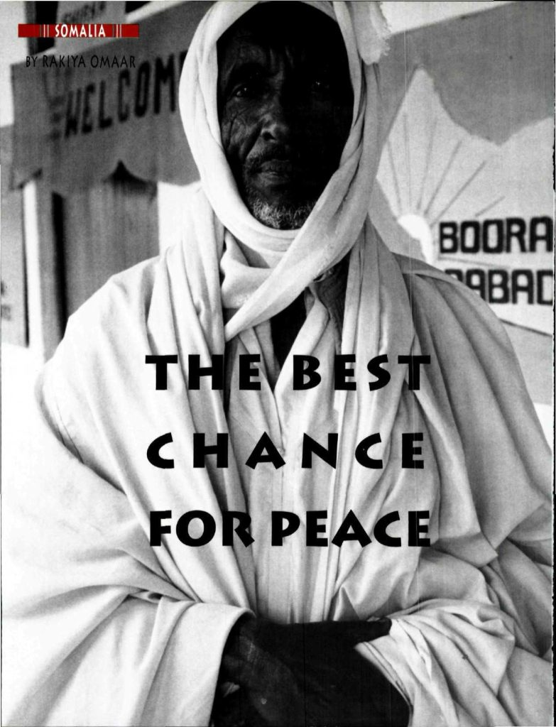 The Best Chance For Peace (Somali Clan Elders Push For Peace)