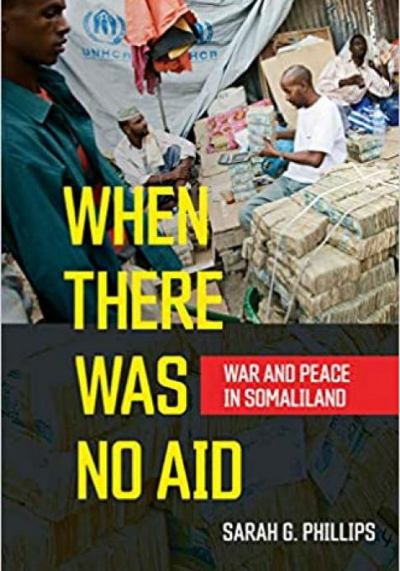 When There Was No Aid War and Peace in Somaliland