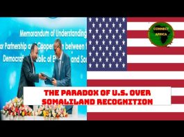 The Paradox Of U.S. Over Somaliland Recognition