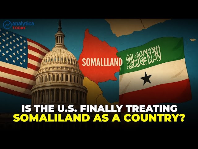 Is the U.S. Finally Treating Somaliland as a Country